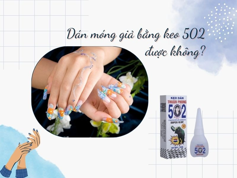 Bàn tay với bộ móng giả đang được xem xét, minh họa việc dán móng tay giả bằng keo 502 được không và những rủi ro tiềm ẩn.
